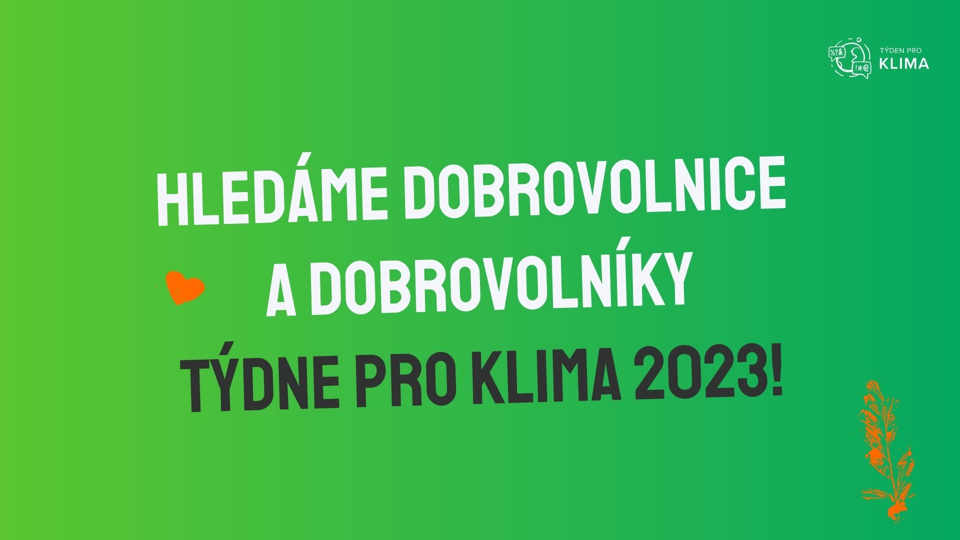 Týden pro klima 2023 hledá dobrovolnice a dobrovolníky